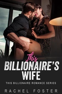 This Billionaire's Wife