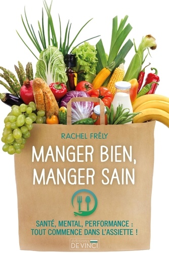 Manger bien, manger sain