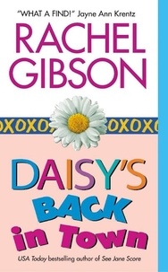 Rachel Gibson - Daisy's Back in Town.