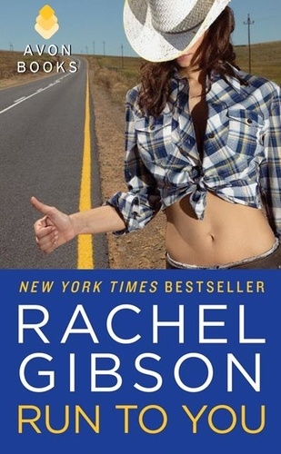 Rachel Gibson - Run to You.