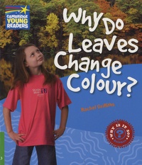 Rachel Griffiths - Why Do Leaves Change Colour ? - Factbook Level 3.