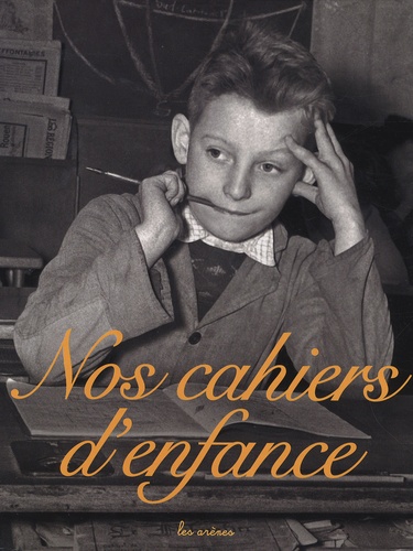 Rachel Grunstein et Henri Mérou - Nos cahiers d'enfance Coffret en 3 volumes : Cahiers d'écriture ; Cahiers de l'école rurale ; Cahiers de géographie.