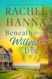  Rachel Hanna - Beneath The Willow Tree - South Carolina Sunsets, #8.