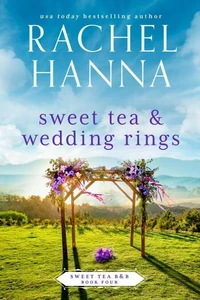 Sweet Tea &amp; Wedding Rings