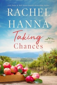  Rachel Hanna - Taking Chances - Whiskey Ridge, #2.