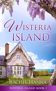 Rachel Hanna - Wisteria Island - Wisteria Island, #1.