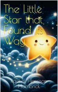The Little Star that Found It's Way
