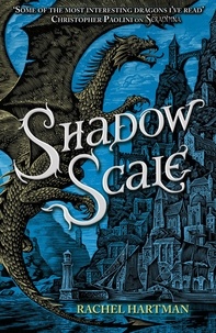 Rachel Hartman - Shadow Scale.