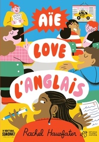 Manuels d'anglais téléchargeables gratuitement Aïe love l'anglais ePub iBook par Rachel Hausfater 9791035203030