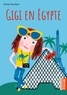 Rachel Hausfater - Gigi en Egypte.