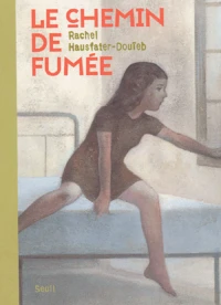 Le chemin de fumée