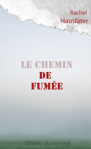 Couverture de Le chemin de fumée