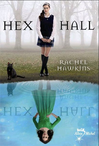Hex Hall Tome 1
