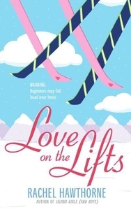 Rachel Hawthorne - Love on the Lifts.