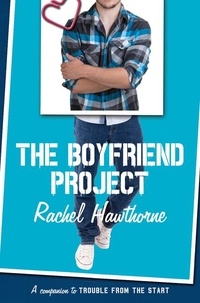 Rachel Hawthorne - The Boyfriend Project.