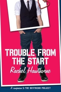 Rachel Hawthorne - Trouble from the Start.