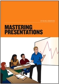  Rachel Henderson - Mastering Presentations.