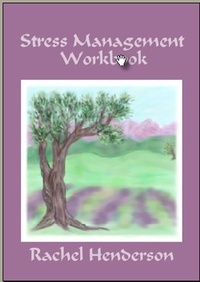  Rachel Henderson - Stress Management Workbook.