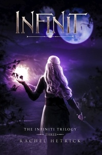  RACHEL HETRICK - Infinit - The Infiniti Trilogy, #3.