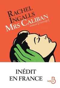 Rachel Ingalls - Mrs Caliban.