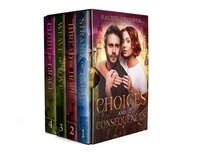  Rachel J Bonner - Choices and Consequences Collection - Choices and Consequences, #0.