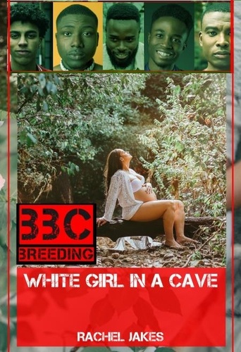  Rachel Jakes - BBC Breeding: White Girl in a Cave.