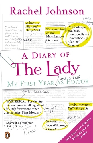 Rachel Johnson - A Diary of The Lady - My First Year As Editor.