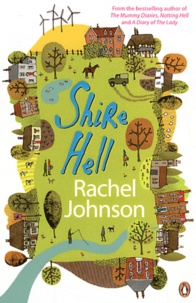 Rachel Johnson - Shire Hell.