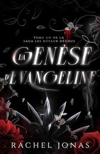 La genèse d’Evangeline