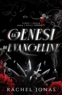 La genesi di Evangeline