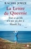 La lettre de Queenie. Tout ce qu'elle n'a pas pu dire à Harold Fry