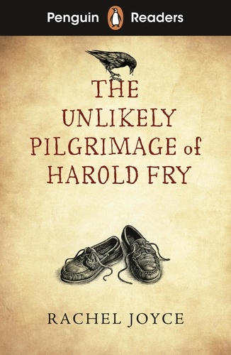 Rachel Joyce - Penguin Readers Level 5: The Unlikely Pilgrimage of Harold Fry (ELT Graded Reader).