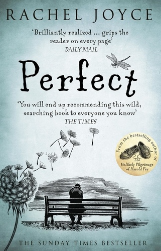 Rachel Joyce - Perfect - The compelling and emotional Sunday Times bestseller.