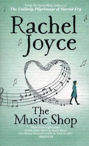 Rachel Joyce - The Music Shop.