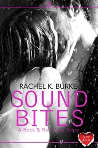 Rachel K Burke - Sound Bites.