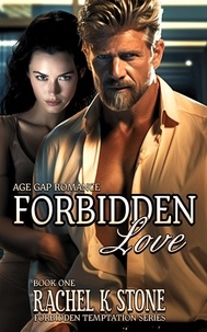  Rachel K Stone - Forbidden Love - Forbidden Tempatations, #1.