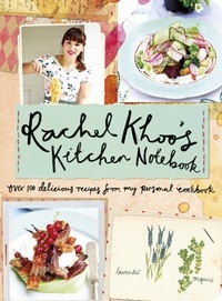 Rachel Khoo - Rachel Khoo's Kitchen Notebook.