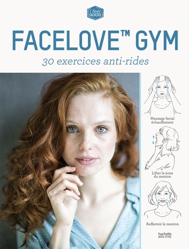 Rachel Lang - Face love gym - 30 exercices anti-rides.
