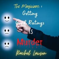  Rachel Lawson - Getting Good Ratings Is Murder - The Magicians, #1.