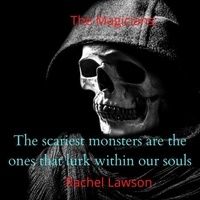  Rachel Lawson - The scariest monsters are the ones that lurk within our souls - The Magicians, #3.