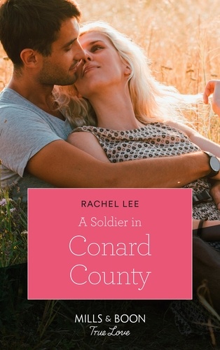 Rachel Lee - A Soldier In Conard County.