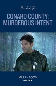 Rachel Lee - Conard County: Murderous Intent.
