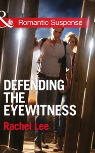 Rachel Lee - Defending The Eyewitness.