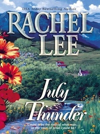 Rachel Lee - July Thunder.