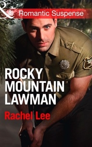 Rachel Lee - Rocky Mountain Lawman.