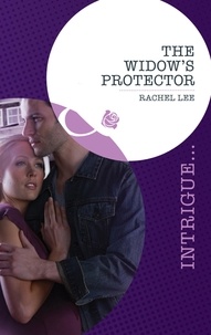 Rachel Lee - The Widow's Protector.