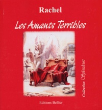  Rachel - Les amants terribles.
