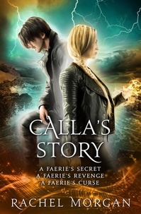  Rachel Morgan - Calla's Story (Creepy Hollow Books 4, 5 &amp; 6) - Creepy Hollow.