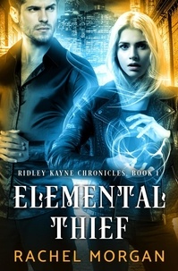  Rachel Morgan - Elemental Thief - Ridley Kayne Chronicles, #1.