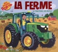 Rachel Moss et Ela Smietanka - La ferme - Le tracteur, les outils.